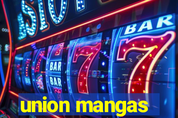 union mangas